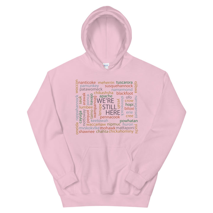 We're Still Here Word Storm Unisex Hoodies by Chained Dolls