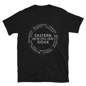 Eastern Sioux We're Still Here Black Unisex T-shirt by Chained Dolls