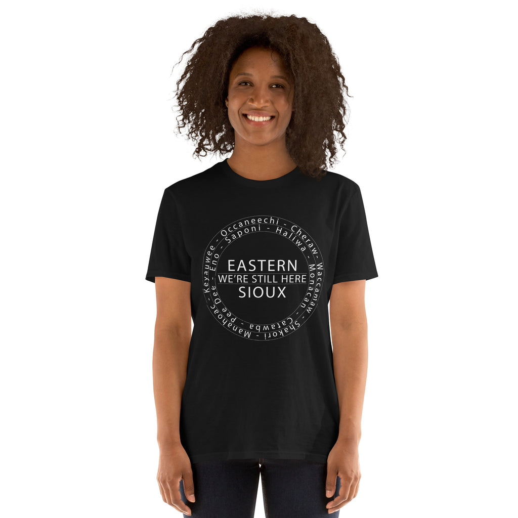 Eastern Sioux We're Still Here Black Unisex T-shirt by Chained Dolls