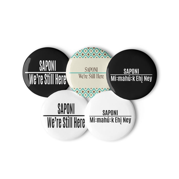 Saponi We're Still Here 1.25 inch Button Pack by Chained Dolls