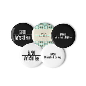 Saponi We're Still Here 2.25 inch Button Pack by Chained Dolls