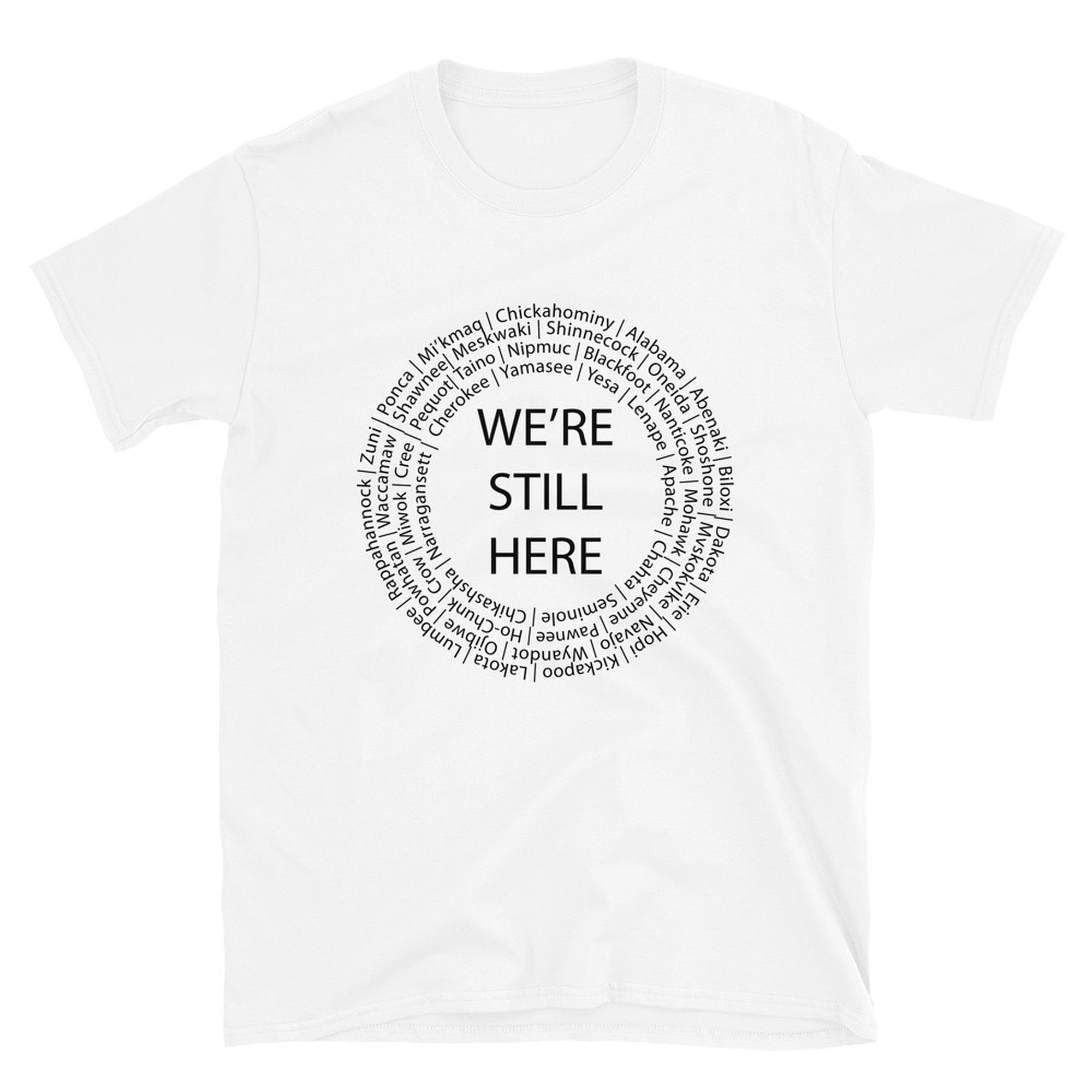 We're Still Here White T-shirt by Chained Dolls