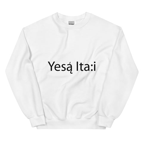 Yesa Ita:i White Unisex Sweatshirt by Chained Dolls