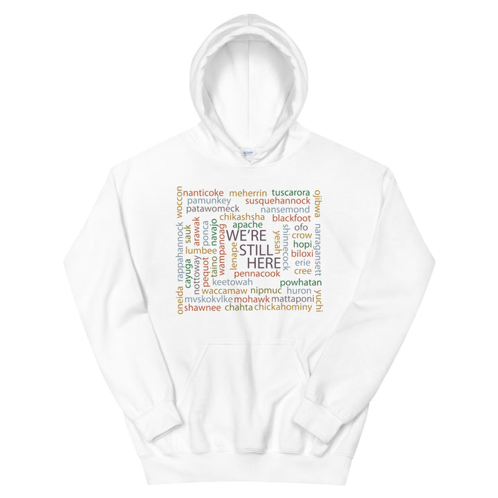 We're Still Here Word Storm Unisex Hoodies by Chained Dolls