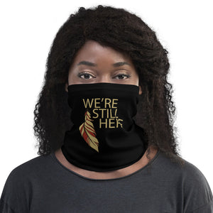 We're Still Here Feather Black Neck Gaiter by Chained Dolls