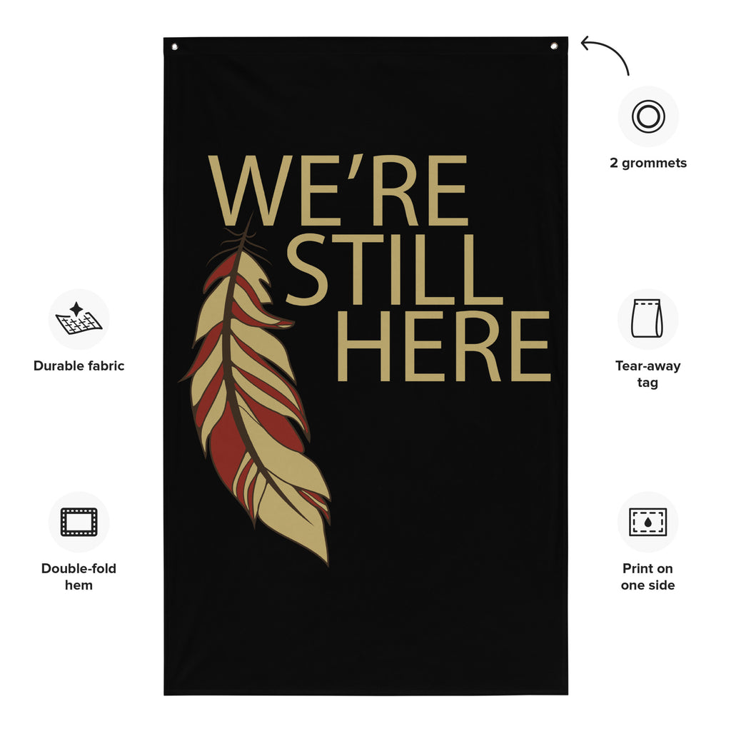 We're Still Here Feather Wall Hanging by Chained Dolls